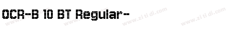 OCR-B 10 BT Regular字体转换